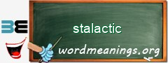 WordMeaning blackboard for stalactic